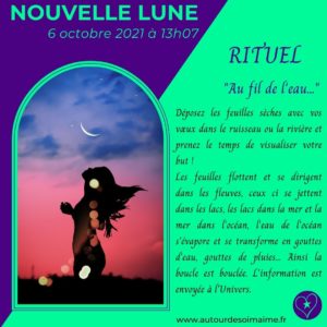 Lire la suite à propos de l’article Rituel Nouvelle Lune du 6 octobre 2021