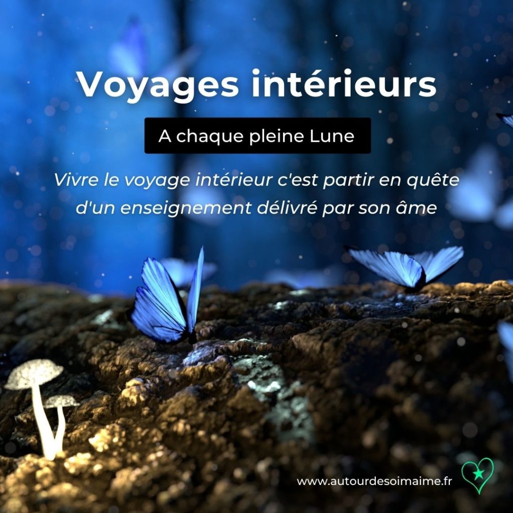Voyages intérieurs avec Au tour de soi m'aime