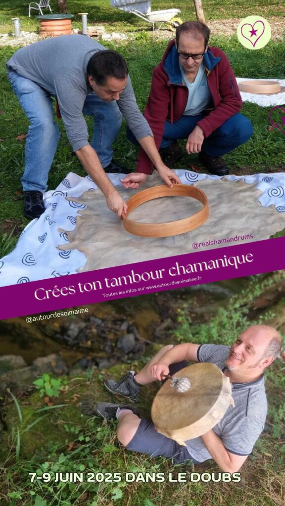 Stage construction tambour chamanique en 2025 atelier chamanisme doubs, jura, franche comté